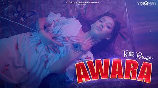 Awara Official Video Ritik Rawat ft Bhumi Latest Punjabi Romantic Song 2024  Video Vibes Records [upl. by Eneja]