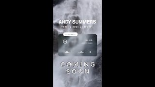 Andy Summers  Vertiginous Canyons  Blur [upl. by Eedolem]