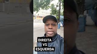 DIREITA VS ESQUERDA [upl. by Suiravad]