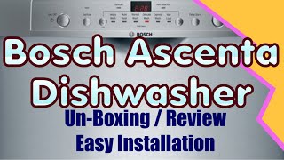 ✨ Bosch Ascenta Dishwasher  UnBoxing  Review amp Easy Installation ✨ [upl. by Nnylharas836]