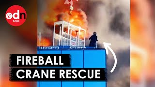 Incredible Moment Crane Operator Saves Man From Towering Inferno [upl. by Menken]