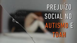 AUTISMO X TDAH Quem Enfrenta Mais Desafios Sociais [upl. by Costanzia]