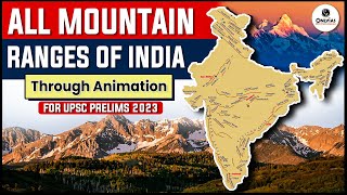 All Important Mountain Ranges of India in 1 Video  SMART Revision through Animation  UPSC 202324 [upl. by Anilok]