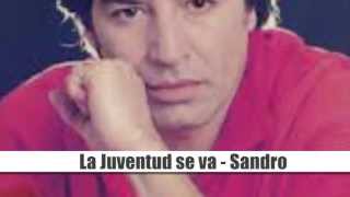 La Juventud se Va  Sandro [upl. by Eneryc264]