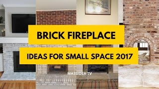 50 Awesome Brick Fireplace Ideas for Small Space 2017 [upl. by Hanahsuar43]