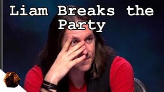 Liam Breaks the Party  Critical Role [upl. by Veron449]