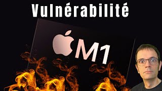 Vulnérabilité impossible à corriger dans les processeurs Apple M1 M2 et M3 [upl. by Boniface144]