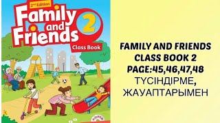 FAMILY AND FRIENDS CLASS BOOK PAGE 45464748 ағылшынтілінүйрену familyandfriends12345 [upl. by Lamiv902]