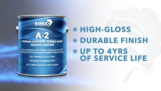 Ramuc Specialty Aquatic Coatings  A2 Premium Synthetic Rubber Base Coating [upl. by Eanaj]