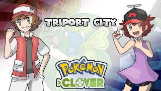 Pokémon Clover  Triport City ORAS Style [upl. by Valida]