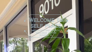 Welcome to Self Place  A Meditation and Holistic Wellness Center [upl. by Reginnej]