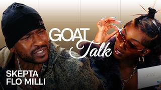 Skepta amp Flo Milli Debate the Best and Worst Things Ever  GOAT Talk [upl. by Youlton]