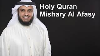 Holy Quran  Full Quran Recitation by Mishary Al Afasy [upl. by Fransis]