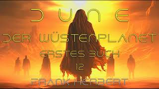 Dune – Der Wüstenplanet Frank Herbert   112  Hörbuch deutsch [upl. by Anahsit]