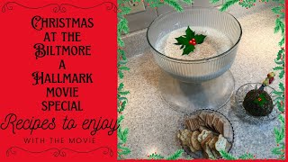 Recipes from The Biltmore  A Biltmore Christmas Hallmark movie  Hallmark Christmas Recipes [upl. by Olnek]