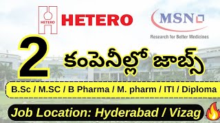 HETERO DRUGS • MSN LABORATORIES VIZAG amp HYDERABAD COMPANY  SUCCESS DRIVE TELUGU  ALL JOBS PORTAL [upl. by Wende]