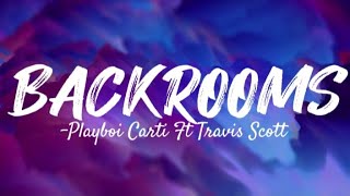 Playboi Carti  BACKROOMS Ft Travis Scott Lyrics [upl. by Colwen]