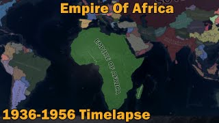 What if the Continent of Africa was one Country  Hoi4 Timelapse [upl. by Neitsabes]