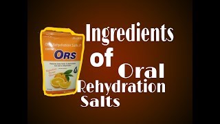 Ingredients of oral rehydration salts [upl. by Wakefield]