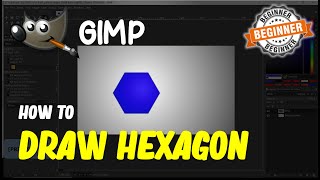 Gimp How To Draw Hexagon [upl. by Keeryt945]