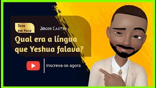 A diferença entre o HEBRAICO e o Aramaico qual era a LÍNGUA de YESHUA [upl. by Enilesor]