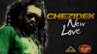 Chezidek  New Love Heartwarming riddim  Akom Records [upl. by Pepin]