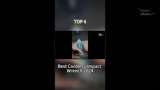 TOP 4 Best Cordless Impact Wrench 2024 [upl. by Halludba]