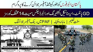 Join Pakistan Air Force PAF as Commissioned Officer  14 Disciplines  Free Education  Stipend [upl. by Berneta]