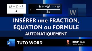 Écrire une FRACTION ÉQUATION ou FORMULE mathématique avec WORD  Formation [upl. by Namyac]