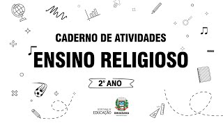 2º Ano do Ensino Fundamental  Aula de Ensino Religioso [upl. by Inahc]