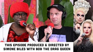 This Episode Produced amp Directed by Simone Biles with Bob the Drag Queen and Katya [upl. by Swan244]