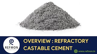 Overview  Refractory Castable Cement  Refmon Industries [upl. by Most]