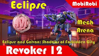 Eclipse and Galvan Dominate Forbidden City MechArena [upl. by Ahcilef]