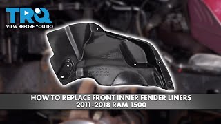 How to Replace Front Inner Fender Liners 20112018 Ram 1500 [upl. by Akers]