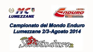 EWC Lumezzane  Mondiale Enduro 2014 Day1 [upl. by Sinnel905]