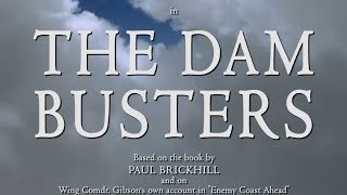 The Dam Busters 1955  Recreated Main Titles in HD Colour [upl. by Damon683]