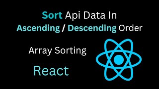 Sort Api Data and Array In AscendingDescending Order With React [upl. by Geri]