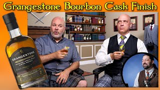 We Try Grangestone Single Malt Bourbon Cask Finish [upl. by Ellinad]