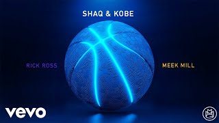 Rick Ross Meek Mill  SHAQ amp KOBE Visualizer [upl. by Gollin91]