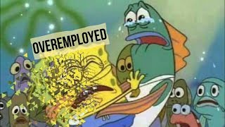 OverEmployed Jobs are Disappearing [upl. by Nash774]