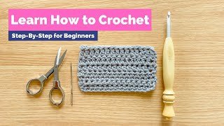 LEARN TO CROCHET for real this time  SLOW StepByStep How to Crochet Tutorial [upl. by Annaili221]