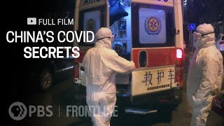 Chinas COVID Secrets full documentary  FRONTLINE [upl. by Oswald]