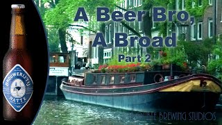 Brouwerij T Ij Natte Review  A Beer Bro A Broad [upl. by Kareem499]