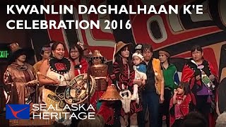 Kwanlin Daghalhaan Ke Dancers Celebration 2016  Sealaska Heritage [upl. by Soane]